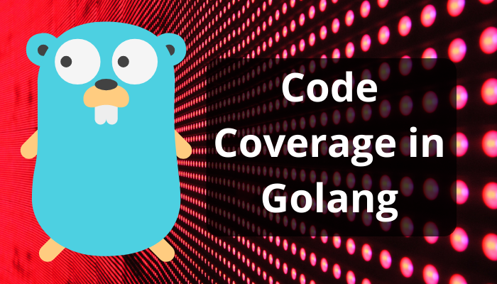 Code coverage in Golang